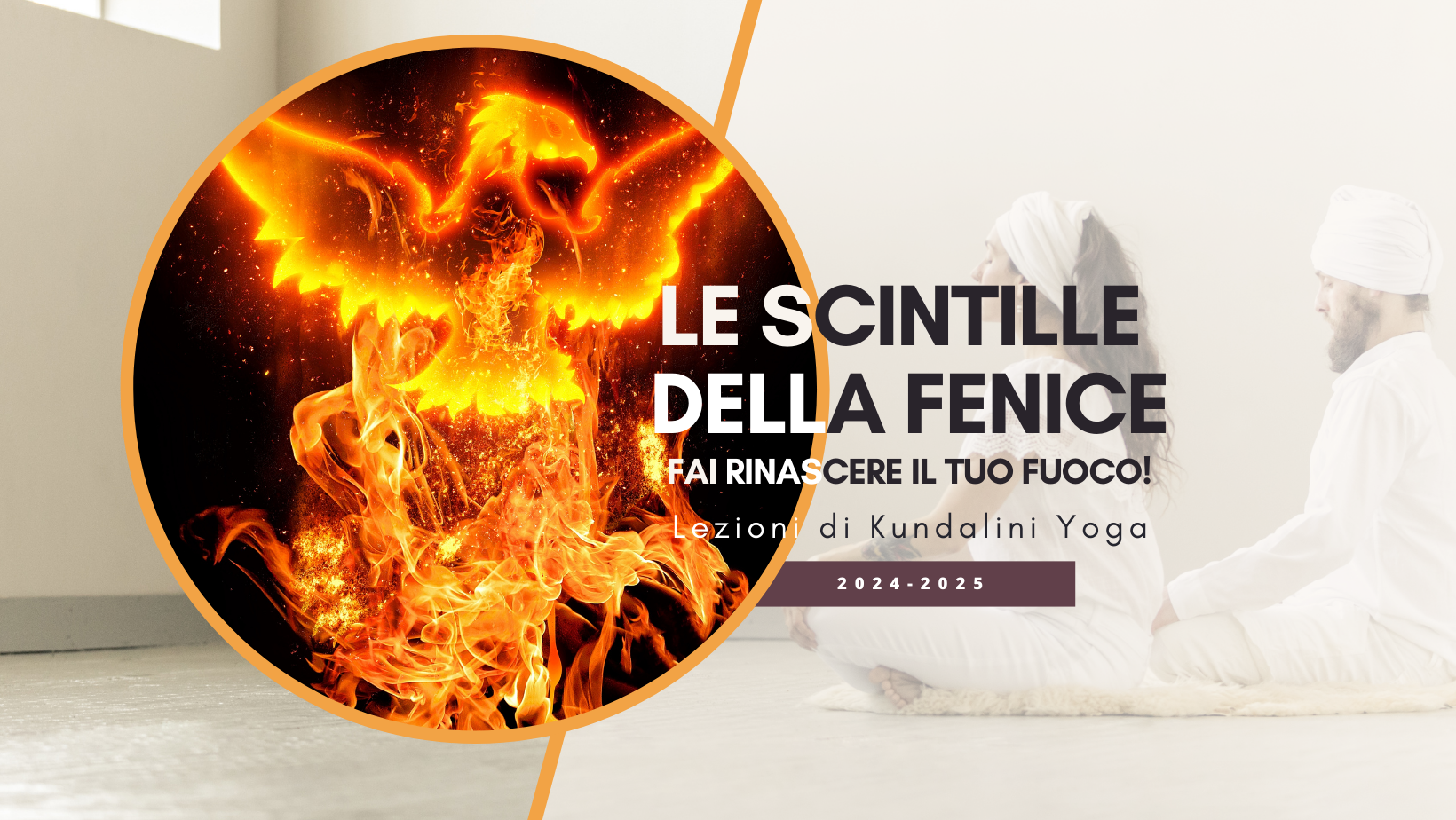 Le scintille della Fenice, riaccendi il tuo fuoco con il Kundalini Yoga!